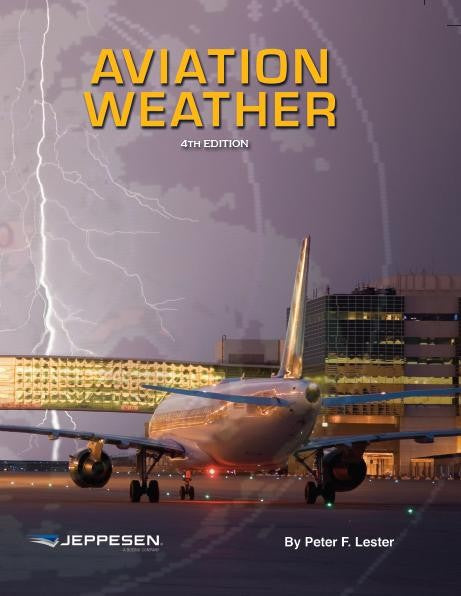 Jeppesen Aviation Weather Text: 4th Edition
