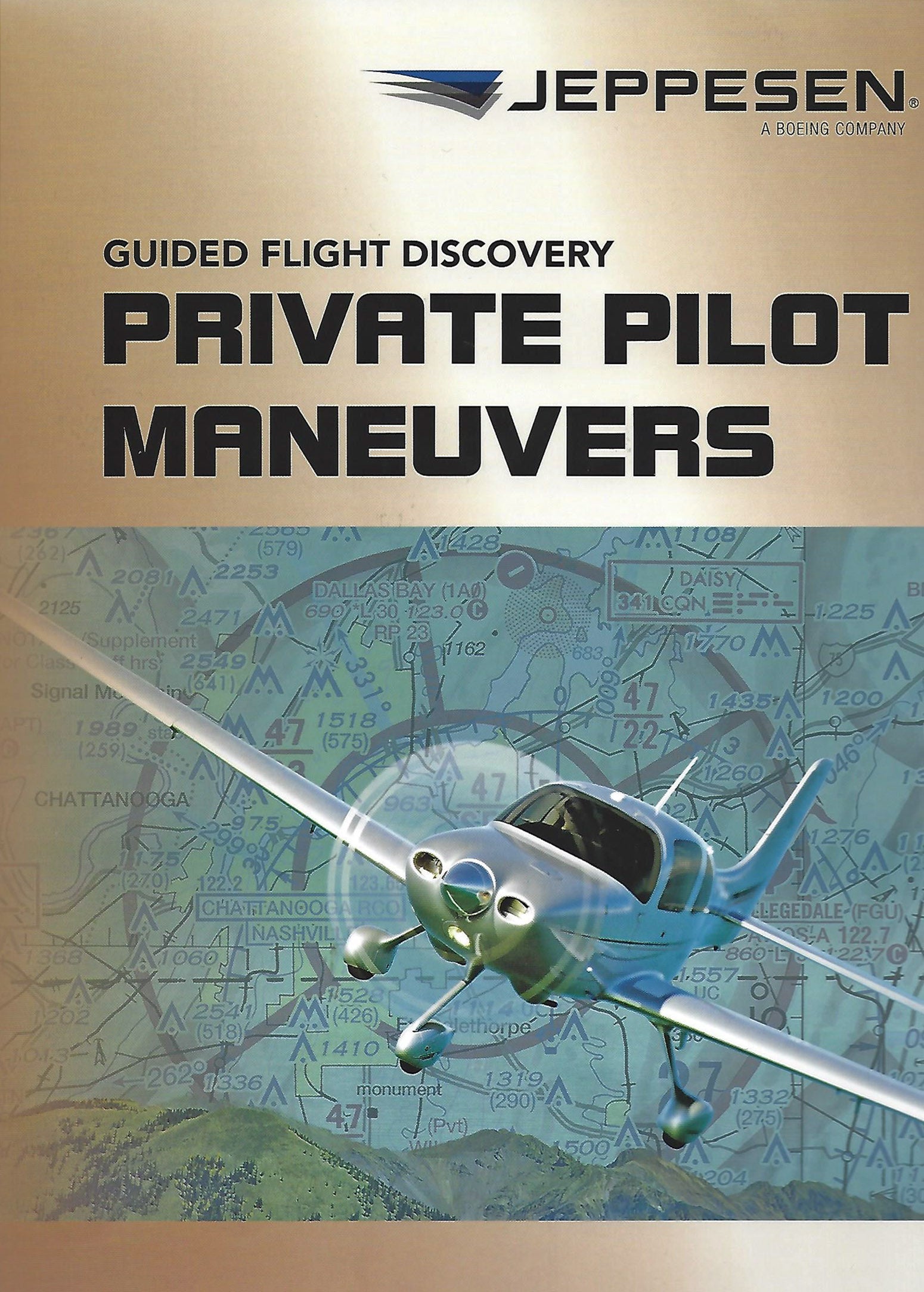 Jeppesen Guided Flight Discovery - Private Pilot Maneuvers Manual