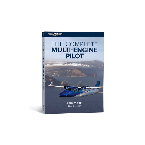ASA The Complete Multi-Engine Pilot - Fifth Edition (Softcover)
