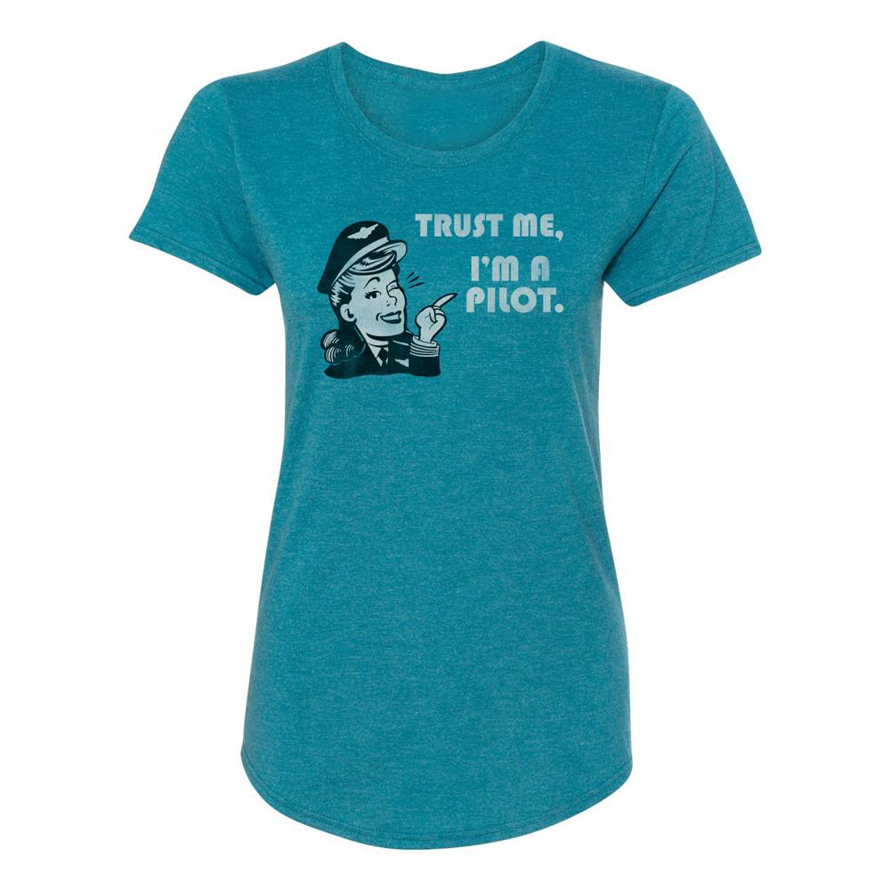 Women's "Trust Me I'm a Pilot" Teal T-Shirt - Large