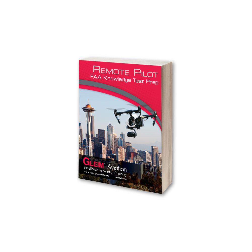 Gleim - Remote Pilot FAA Knowledge Test Prep