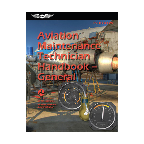 Aviation Maintenance Technician Handbook: General(30b)