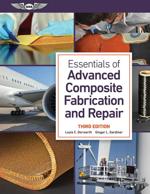 ASA Essentials of Advanced Composite Fabrication and Repair, Third Edition