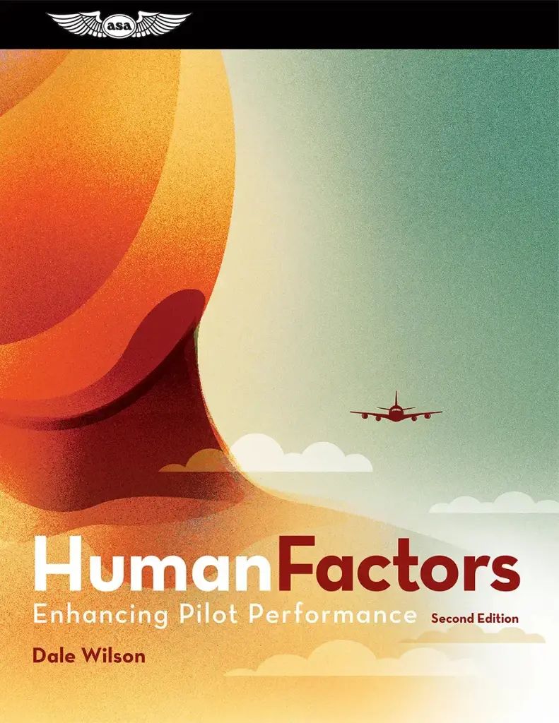 ASA Human Factors: Enhancing Pilot Performance Second Edition (Hardcover)