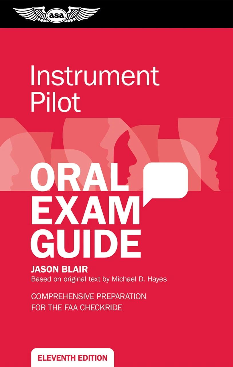 ASA Instrument Pilot Oral Exam Guide, Eleventh Edition (Softcover) | ASA-OEG-I11