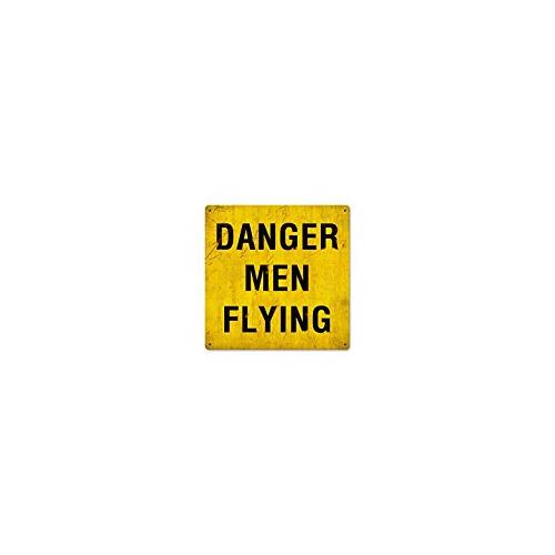 Danger Men Flying - Sign
