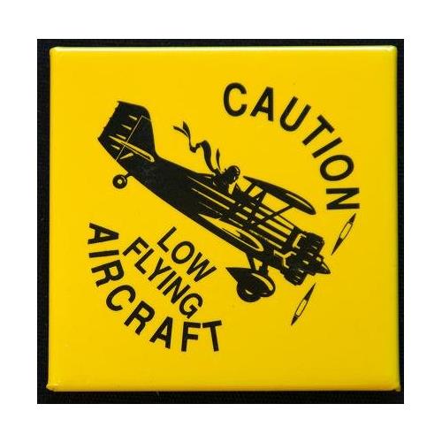 Caution Low Flying Aircraft - Fridge Magnet