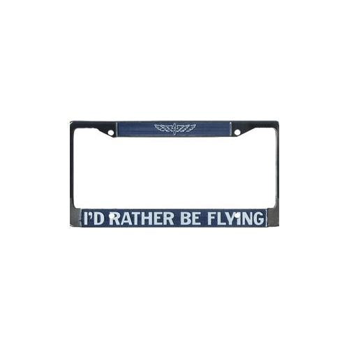 I'd Rather Be Flying License Plate Frame